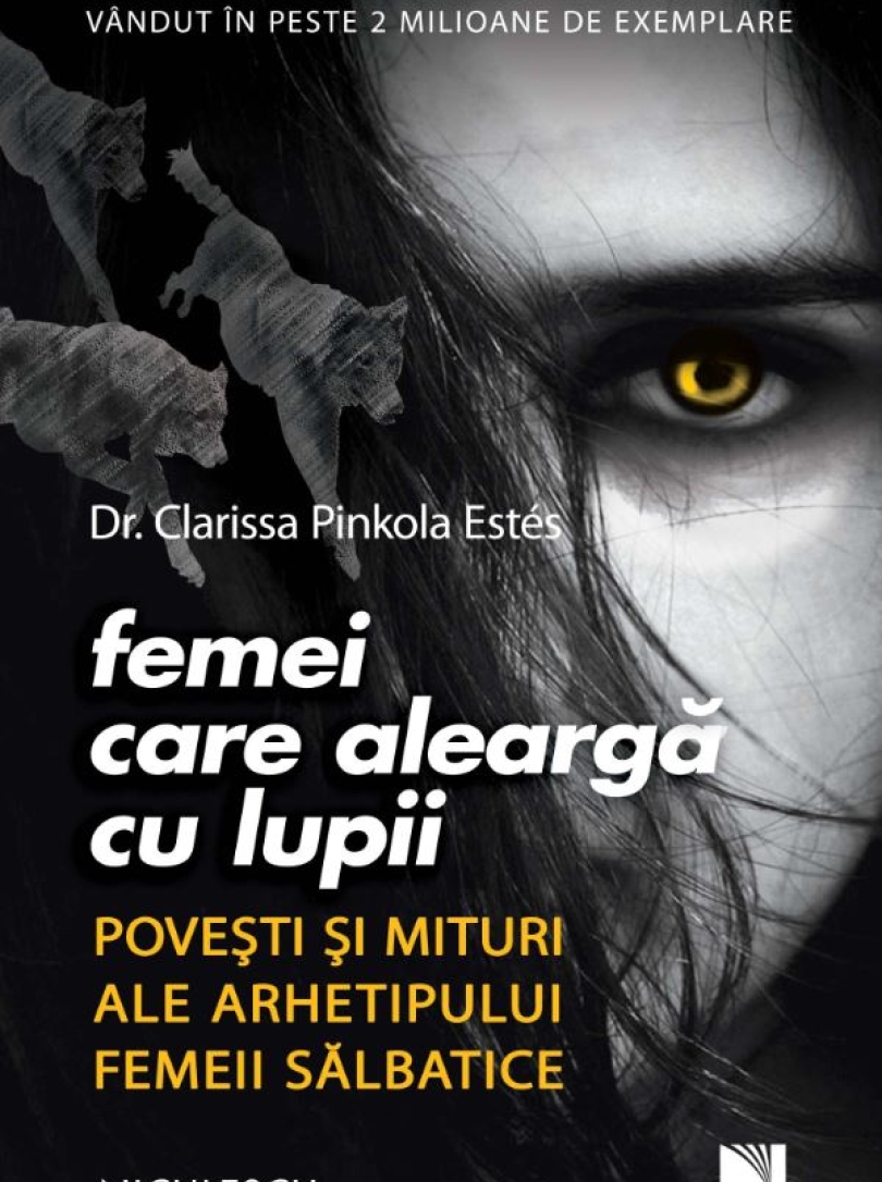 Cartea "Femei care aleargă cu lupii"