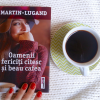 Carte "Oamenii fericiti citesc si beau cafea"